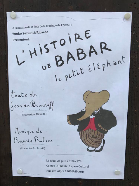 Handwritten concert poster for L'Histoire de Babar, le petit éléphant, presented by Yuuko Suzuki and Ricardo, 21 June 2018 at Centre le Phénix, Fribourg